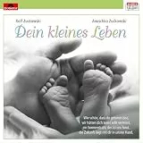 Dein kleines Leben