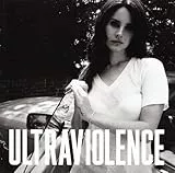 Lana Del Rey - Ultraviolence