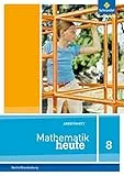 Mathematik heute - Ausgabe 2016 für die Sekundarstufe I in Berlin und Brandenburg: Arbeitsheft mit Lösungen 8 (Mathematik heute: Ausgabe 2014 für die Sekundarstufe I in Berlin und Brandenburg)