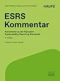 Haufe ESRS-Kommentar - das Standardwerk bereits in 4. Auflage: Kommentar zu den European Sustainability Reporting Standards - herausgegeben von Dr. Jens Freiberg und Georg Lanfermann
