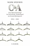C&A: Een familiebedrijf in Duitsland, Nederland en Groot-Brittannië 1911-1961 (Dutch Edition)