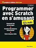 Programmer avec Scratch en s'amusant Pour les Nuls, 3e édition