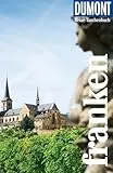 DUMONT Reise-Taschenbuch Reiseführer Franken: Reiseführer plus Reisekarte. Mit individuellen Autorentipps und vielen Touren.