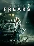 Freaks - Sie sehen aus wie wir