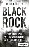 BlackRock: Eine heimliche Weltmacht greift nach unserem Geld