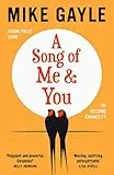 A Song of Me and You: a heartfelt and romantic novel of first love and second chances, picked for the Richard & Judy Book Club
