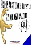 Krimis aus Tinnum auf Sylt - SONDERDEZERNAT H1