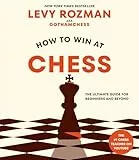 How to Win at Chess: The Ultimate Guide for Beginners and Beyond