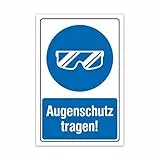Aluverbund Hinweis Schild 30x20cm Wetterfest Kratzfest Rostfrei UV beständig - Augenschutz tragen
