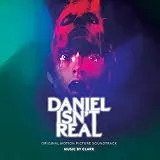 Daniel Isn'T Real [Vinyl LP]