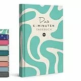 6-Minuten Tagebuch für Erwachsene (Das Original) - Dankbarkeitstagebuch, Wissenschaftlich Fundiertes Journal Buch - Achtsamkeitstagebuch für Mehr Resilienz & Selbstliebe