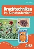 Drucktechniken im Kunstunterricht