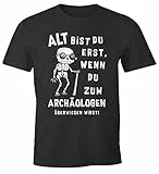 MoonWorks® Herren T-Shirt Geburtstag Geschenk Alt bist du erst wenn du zum Archäologen... lustiger Spruch Skelett anthrazit L