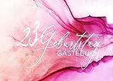 23. Geburtstag Gästebuch: Gäste Geburtstagsbuch Pink Hellrosa Pastell zum Eintragen Geburtstagswünsche für Geburtstagsfeier Frauen - Erinnerungsalbum 23 Jahre Liniert - Party Dekoration Buch Modern