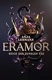 Eramor - Reich der dunklen Fae (Eramor - Das Reich der dunklen Fae 1)