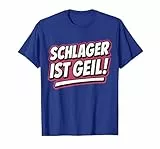 Schlager ist geil! Schlagerparty Outfit Schlagermusik Kostüm T-Shirt, Herren, Königsblau, M