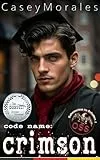 Crimson: Eine M/M-Romanze verpackt in einem Thriller aus den Thriller (Geheimnisse im Schatten 1)