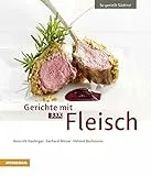 Gerichte mit 33 x Fleisch: So genießt Südtirol (So genießt Südtirol: Ausgezeichnet mit dem Sonderpreis der GAD (Gastronomische Akademie Deutschlands e.V.))