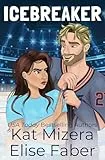 Icebreaker (Gamebreakers Book 1) (English Edition)