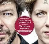 Violinkonzert, op. 64 Die Hebriden, Konzert-Ouvertüre, op. 26 Sinfonie Nr. 5 op. 107 »Reformation«