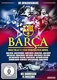 Barca - Der Traum vom perfekten Spiel