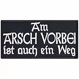 Lustiger Patch 'Am Arsch vorbei ist auch ein Weg' Biker Aufnäher/Bügelbilder/Sticker zum annähen/aufbüglen Geschenk Applikation für Jacke/Weste/Jeans/Kutte | 90x45mm