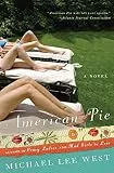 American Pie: An Unforgettable Tennessee Novel of Three Eccentric Sisters, Family Catastrophes, and Resilience