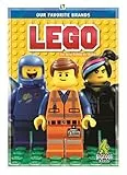 Lego: The Story Behind the Brand (Our Favorite Brands)