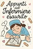 Appunti dell'infermiere esaurito