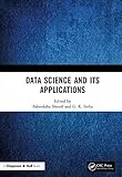 Data Science and Its Applications (English Edition)