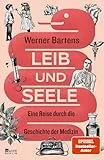 Leib und Seele: Eine Reise durch die Geschichte der Medizin | Wissenschaftsbuch des Jahres 2026