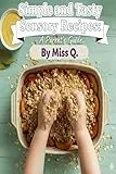 Simple and Tasty Sensory Recipes: A Parent's Guide