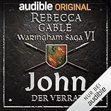 John - Der Verrat: Die Hüter der Rose 3