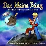 Der kleine Prinz - Der Planet der zwei Gesichter - Das Original-Hörspiel zur TV-Serie, Folge 20