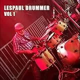 Lespaul Drummer, Vol. 1
