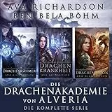 Die Drachenakademie von Alveria: Die Komplette Serie