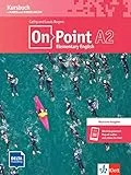 On Point A2 Elementary English: Elementary English. Deutsche Ausgabe. Kursbuch mit Audios und Videos