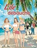L'île de la débauche (Canicule) (French Edition)