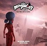 Miraculous World - New York, United Heroez - Das Original-Hörspiel zum TV-Special