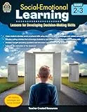 Social-Emotional Learning: Lessons for Developing Decision-Making Skills (Gr. 2' '3)