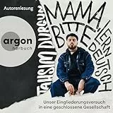 »Mama, bitte lern Deutsch«: Unser Eingliederungsversuch in eine geschlossene Gesellschaft