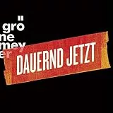 Dauernd Jetzt - Extended Version (CD + DVD + BluRay)