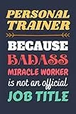 Personal Trainer Gifts: Lined Notebook Journal Paper Blank, a Gift for Personal Trainer to Write in (Volume 8)
