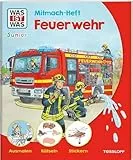 WAS IST WAS Junior Mitmach-Heft Feuerwehr / Mit Rätseln, Ausmalbildern und bunten Stickern / Mitbringsel oder Geschenk für Feuerwehr-Fans ab 4 Jahren: ... Sticker (WAS IST WAS Junior Mitmach-Hefte)