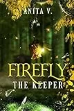 Firefly: The Keeper (Kairos Vol. 11) (Italian Edition)