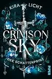 Crimson Sky – Der Schattenprinz: Roman | Enemies-to-Lovers in der Welt der Fae