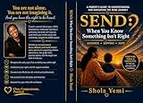 SEND: When You Know Something Isn't Right: A Parents Guide to SEND, School Support, EHCPs, and Getting the Help Your Child Deserves (English Edition)