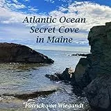 Atlantic Ocean Secret Cove in Maine