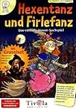 Hexentanz und Firlefanz