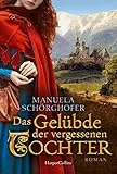 Das Gelübde der vergessenen Tochter: Historischer Roman